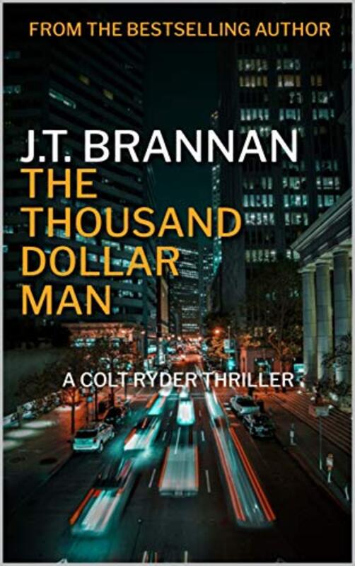 Book cover for "The Thousand Dollar Man" by JT Brannan