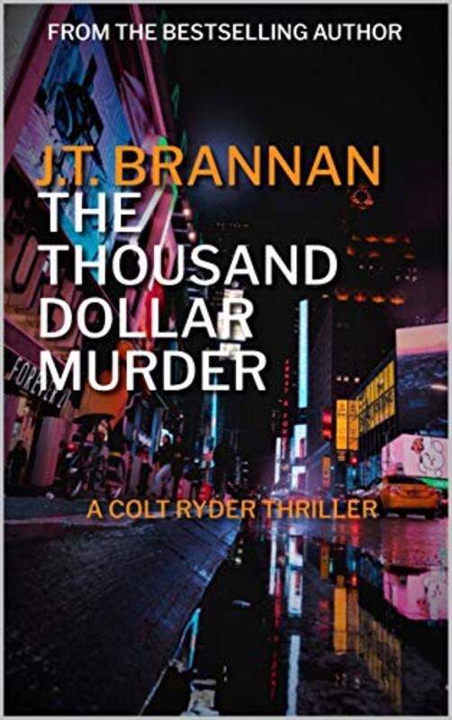 Book cover for "The Thousand Dollar Murder" by JT Brannan