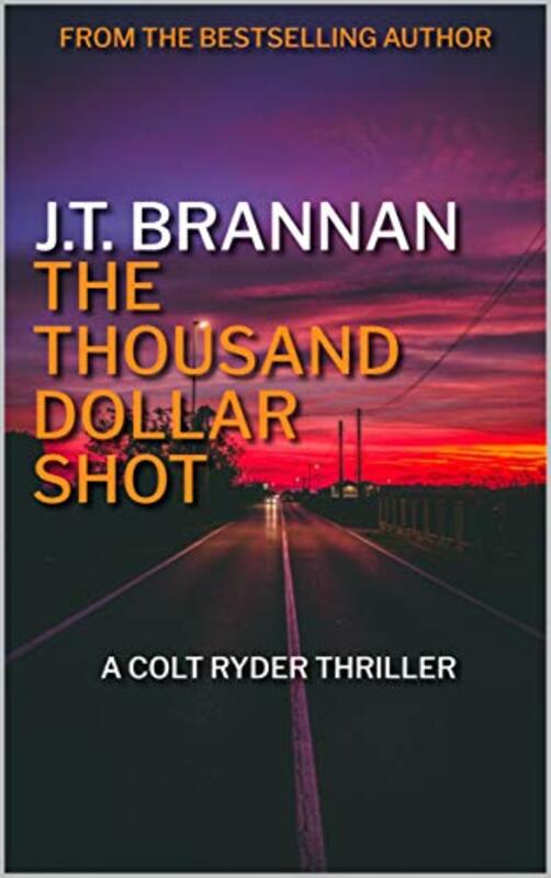 Book cover for "The Thousand Dollar Shot" by JT Brannan