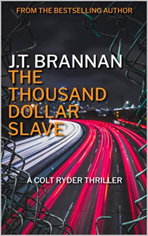 Book cover for "The Thousand Dollar Slave" by JT Brannan