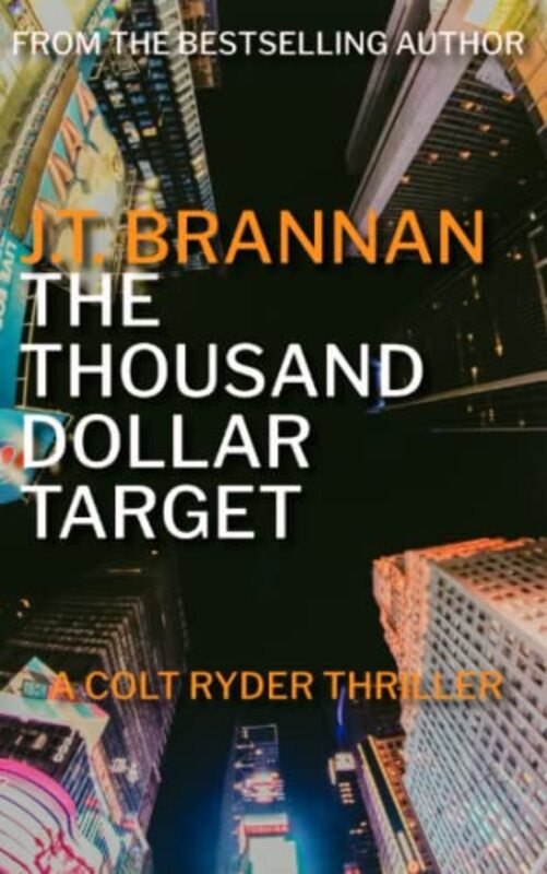 Book cover for "The Thousand Dollar Target" by JT Brannan