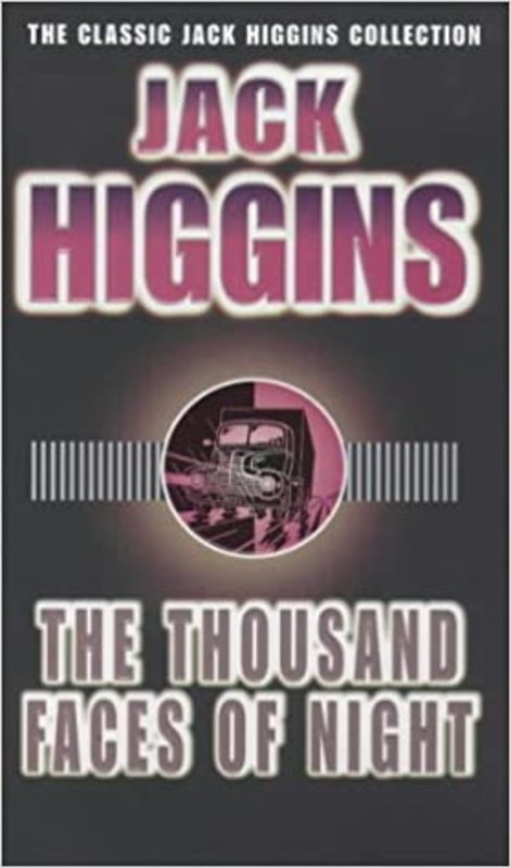 Book cover for "The Thousand Faces of Night" by Jack Higgins