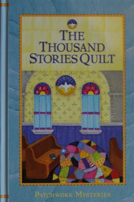 Book cover for "The Thousand Stories Quilt" by Various