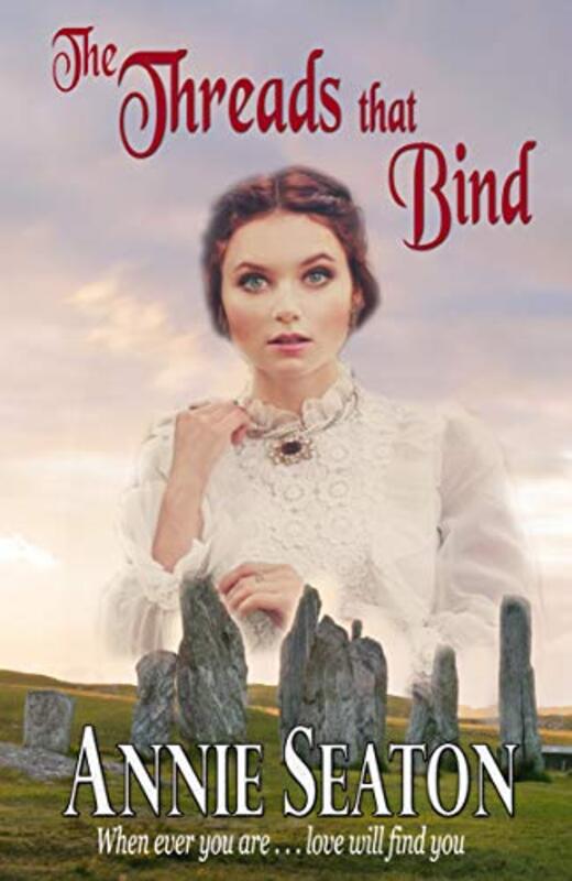 Book cover for "The Threads that Bind" by Annie Seaton