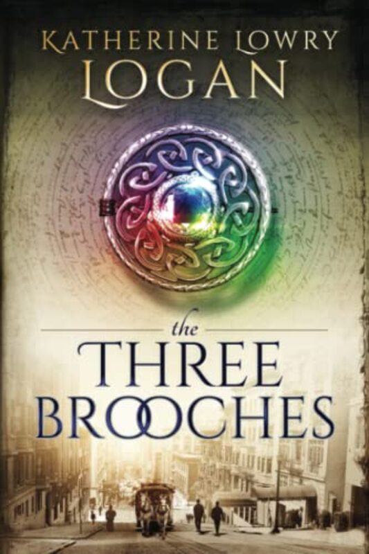 Book cover for "The Three Brooches" by Katherine Lowry Logan