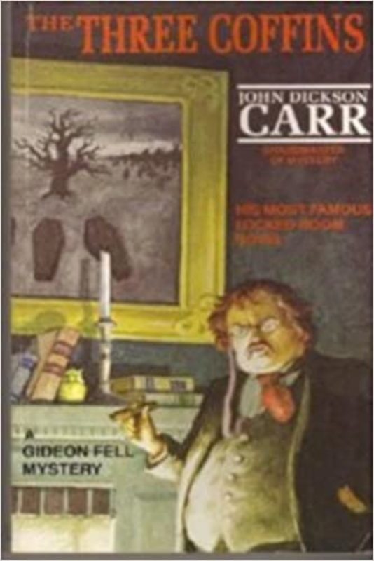 Book cover for "The Three Coffins" by John Dickson Carr