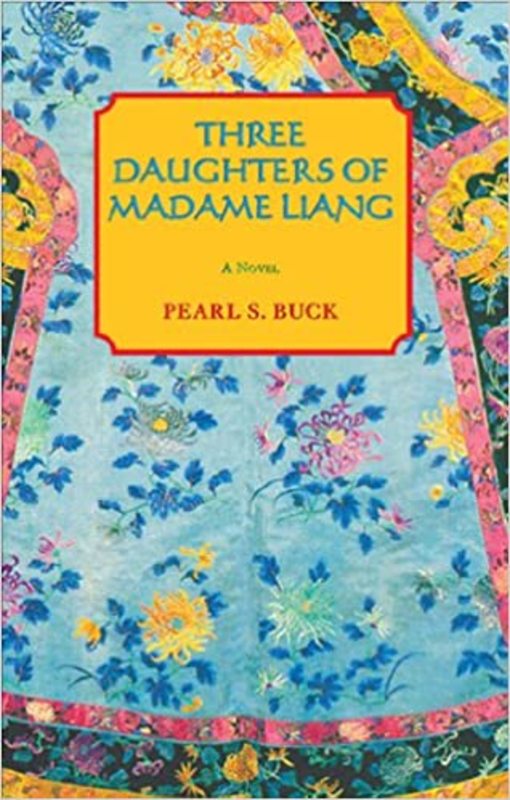 Book cover for "The Three Daughters of Madame Liang" by Pearl S Buck