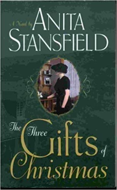 Book cover for "The Three Gifts of Christmas" by Anita Stansfield