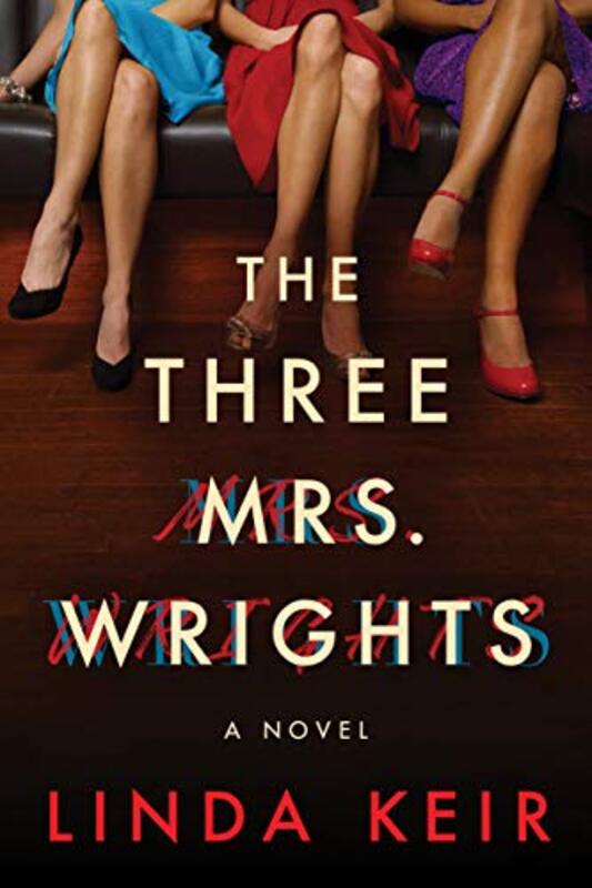 Book cover for "The Three Mrs. Wrights" by Linda Keir