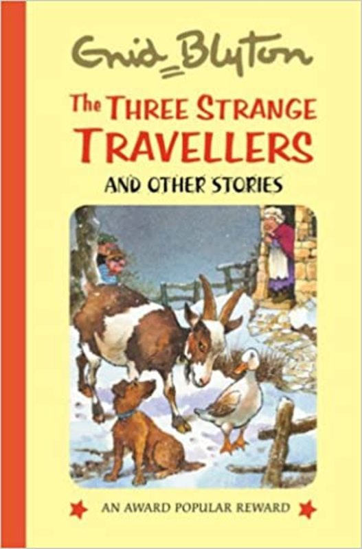 Book cover for "The Three Strange Travellers And Other Stories" by Enid Blyton
