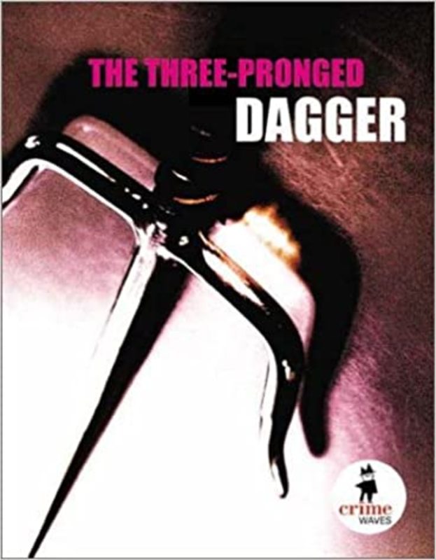 Book cover for "The Three-Pronged Dagger" by Kerry Greenwood