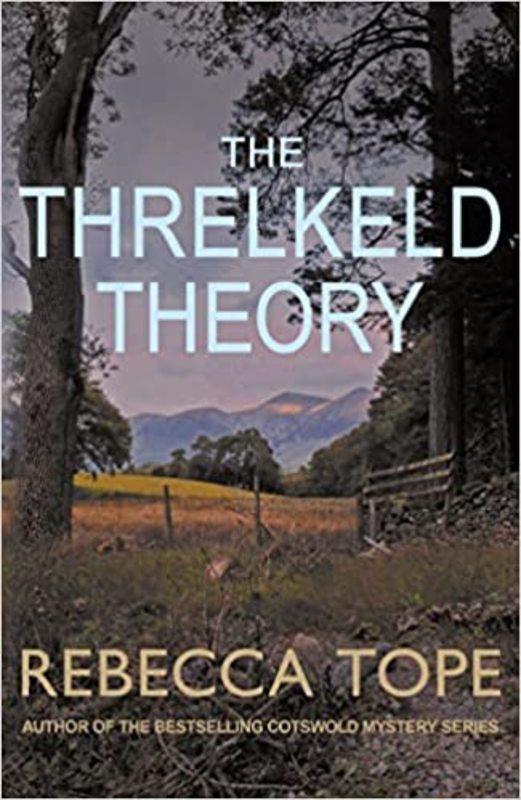 Book cover for "The Threlkeld Theory" by Rebecca Tope