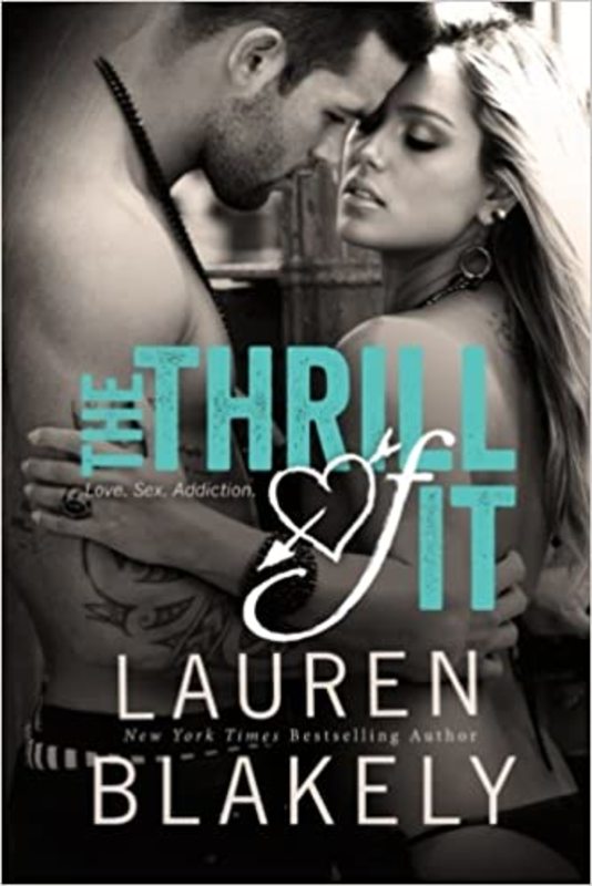Book cover for "The Thrill of It" by Lauren Blakely