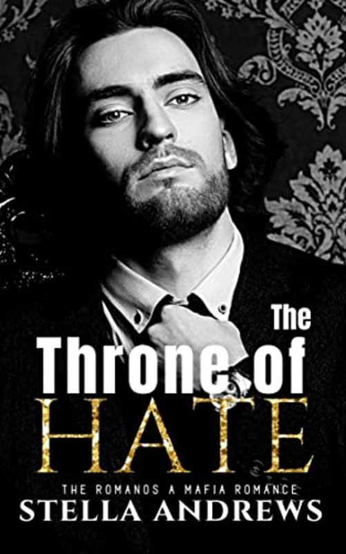 Book cover for "The Throne of Hate" by Stella Andrews