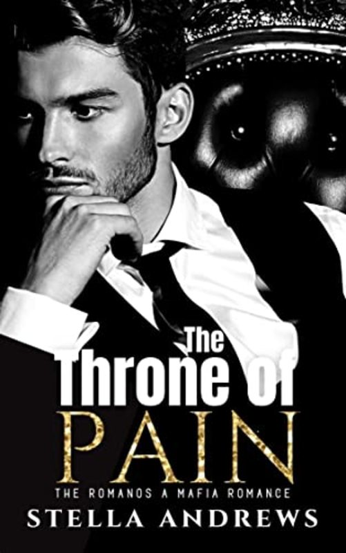 Book cover for "The Throne of Pain" by Stella Andrews