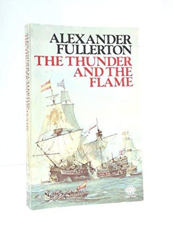 Book cover for "The Thunder And The Flame" by Alexander Fullerton