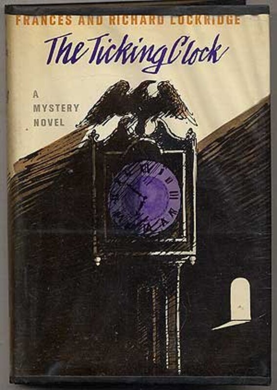 Book cover for "The Ticking Clock" by Richard and Frances Lockridge