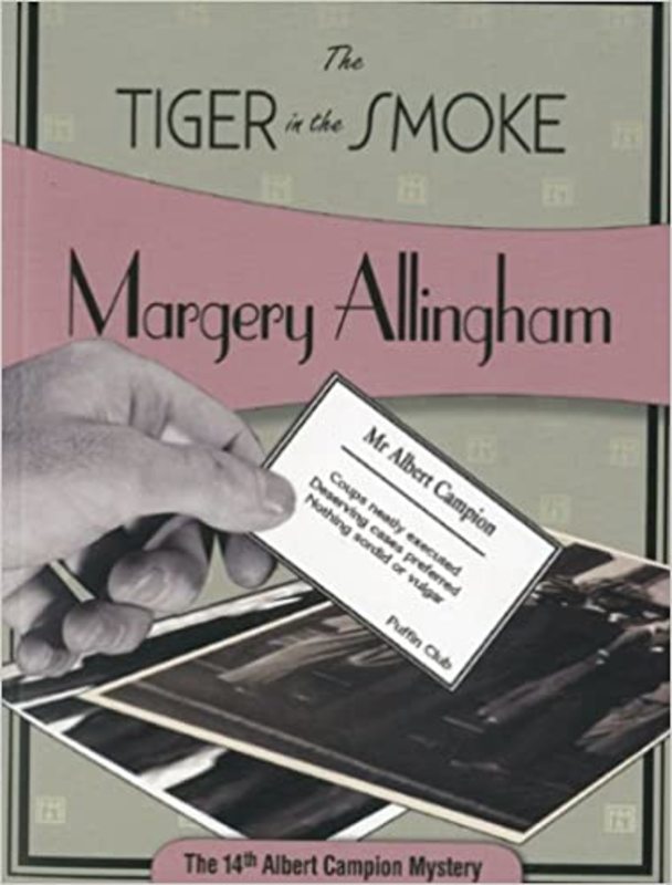 Book cover for "The Tiger in the Smoke" by Margery Allingham