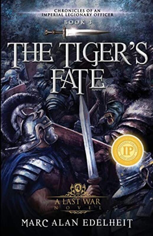 Book cover for "The Tiger's Fate" by Marc Alan Edelheit