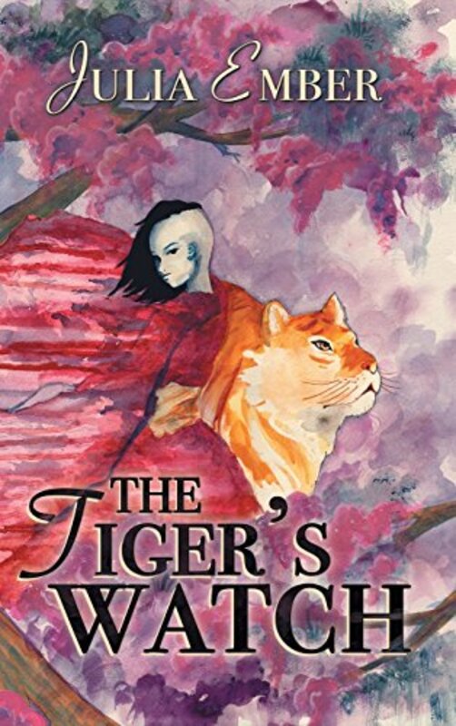 Book cover for "The Tiger's Watch" by Julia Ember