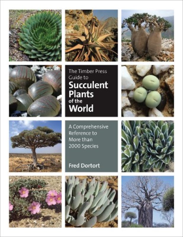 Book cover for "The Timber Press Guide to Succulent Plants of the World" by Fred Dortort