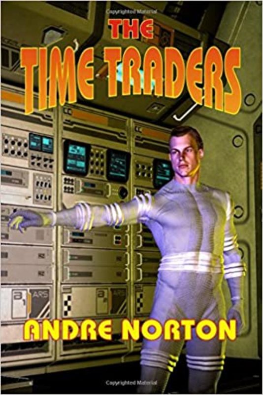 Book cover for "The Time Traders" by Andre Norton