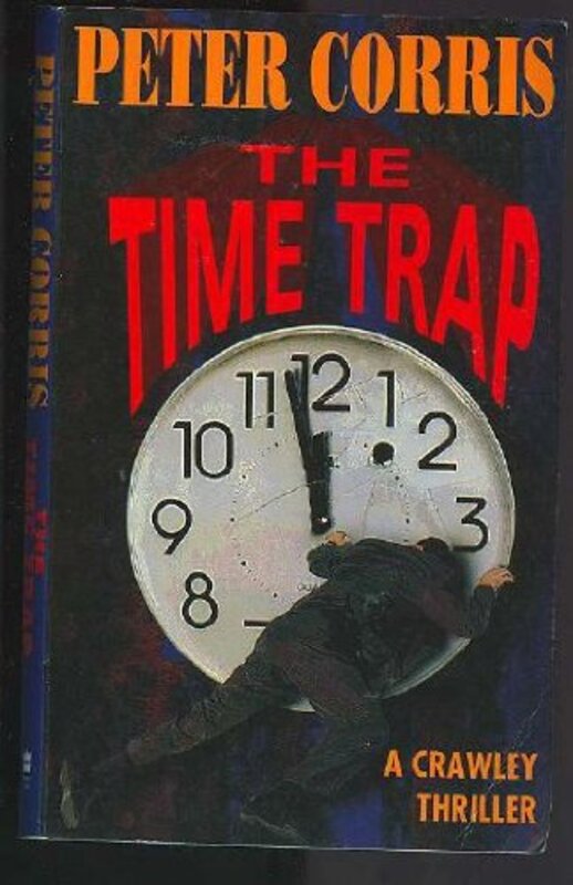 Book cover for "The Time Trap" by Peter Corris