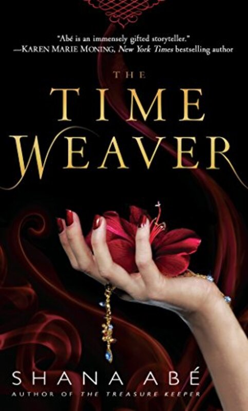Book cover for "The Time Weaver" by Shana Abe