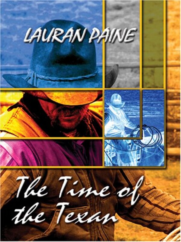 Book cover for "The Time of the Texan" by Lauran Paine