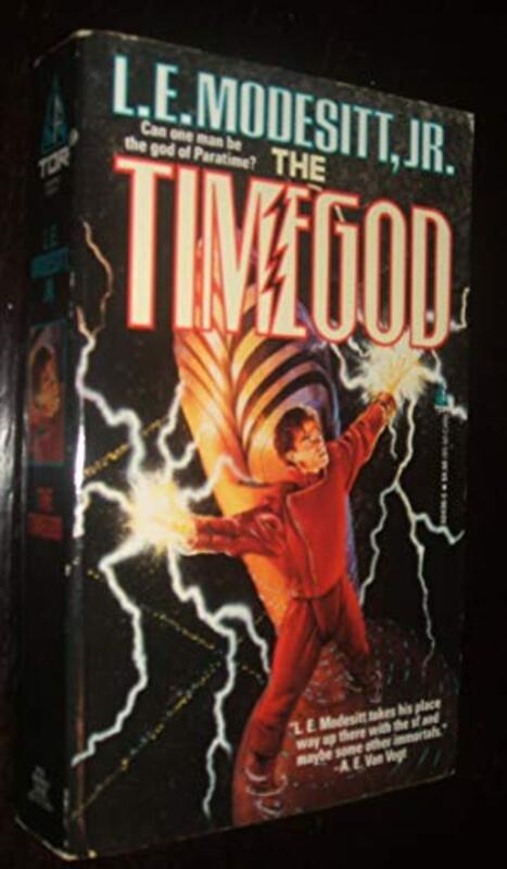 Book cover for "The Timegod / The Fires of Paratime" by LE Modesitt Jr