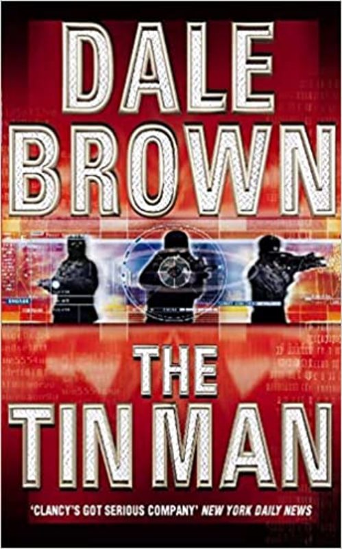 Book cover for "The Tin Man" by Dale Brown
