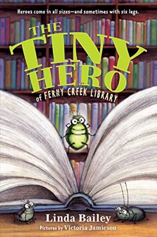 Book cover for "The Tiny Hero of Ferny Creek Library" by Linda Bailey