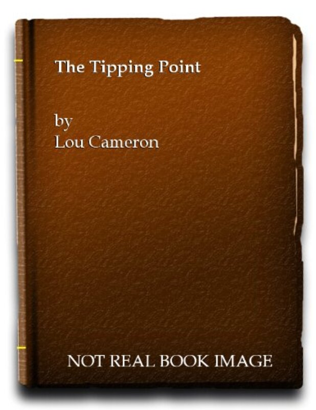 Book cover for "The Tipping Point" by Lou Cameron