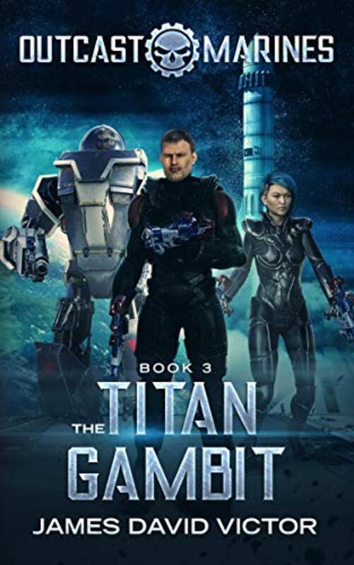 Book cover for "The Titan Gambit" by James David Victor