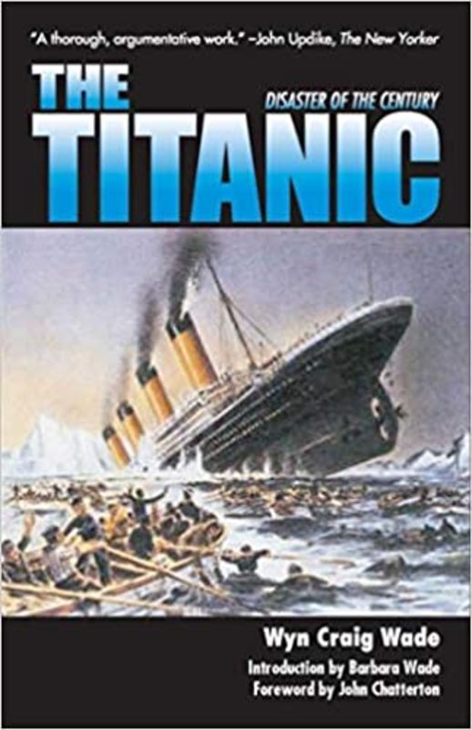 Book cover for "The Titanic" by Wyn Craig Wade