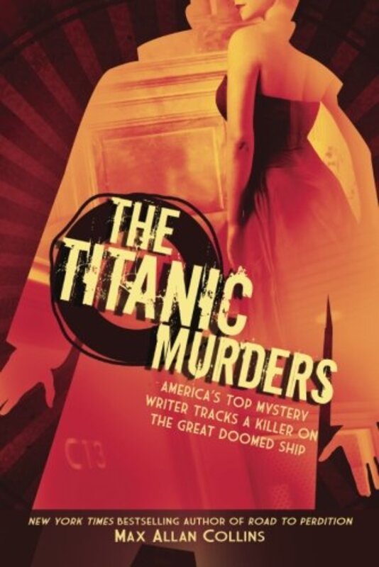 Book cover for "The Titanic Murders" by Max Allan Collins