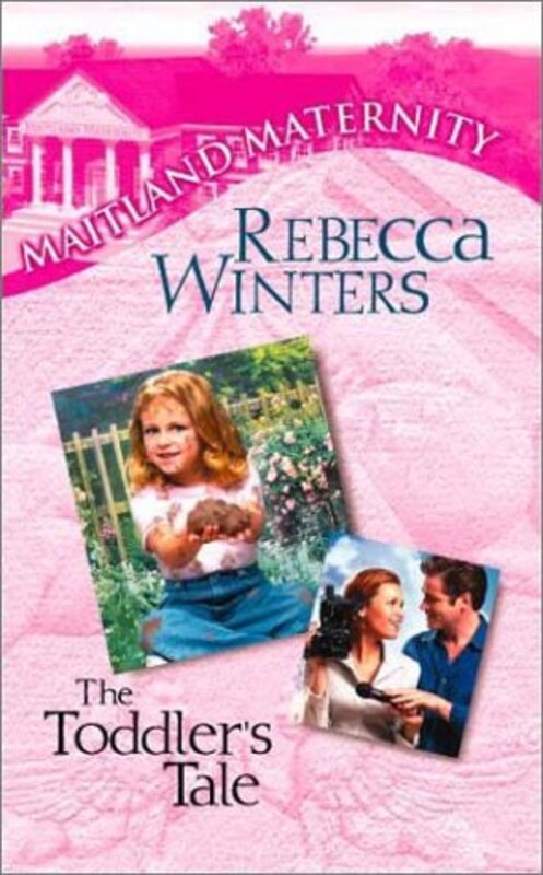 Book cover for "The Toddler's Tale" by Rebecca Winters