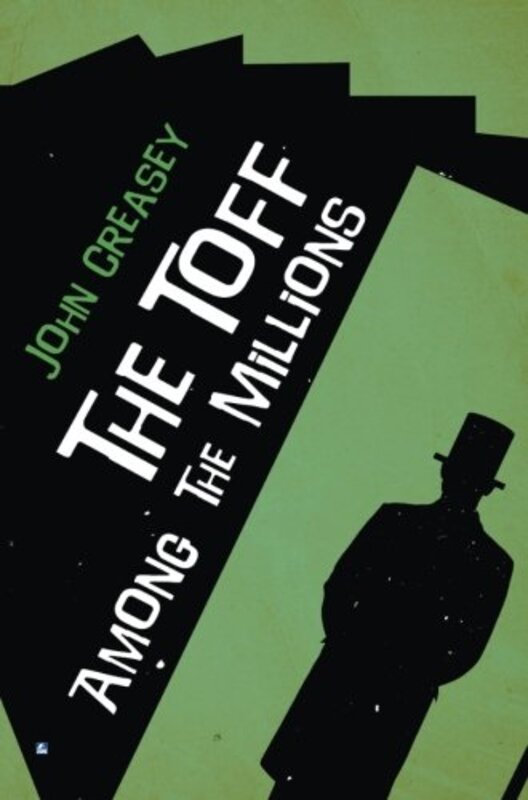 Book cover for "The Toff Among the Millions" by John Creasey