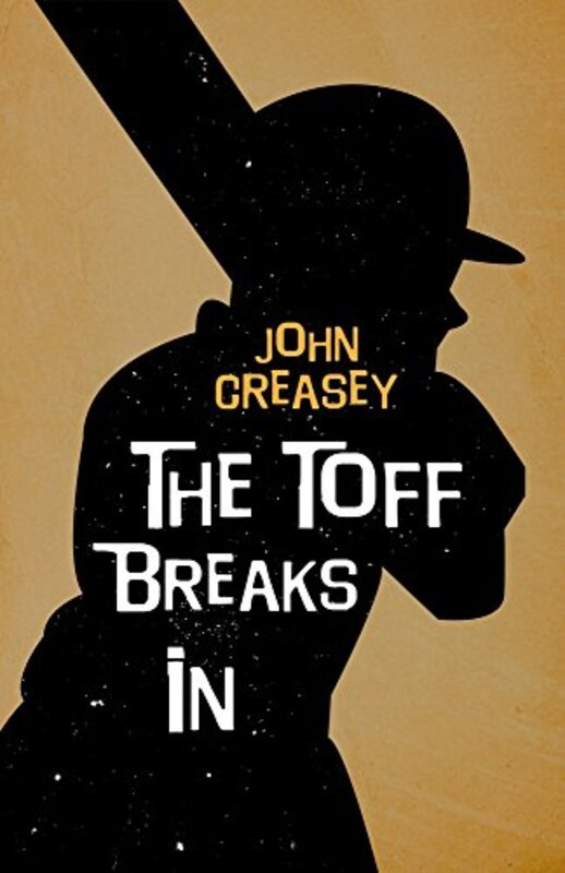 Book cover for "The Toff Breaks In" by John Creasey