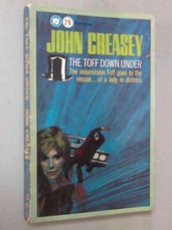 Book cover for "The Toff Down Under / Break the Toff" by John Creasey