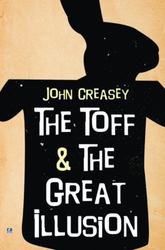 Book cover for "The Toff and the Great Illusion" by John Creasey