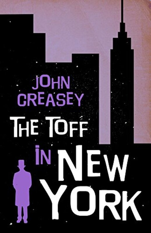 Book cover for "The Toff in New York" by John Creasey