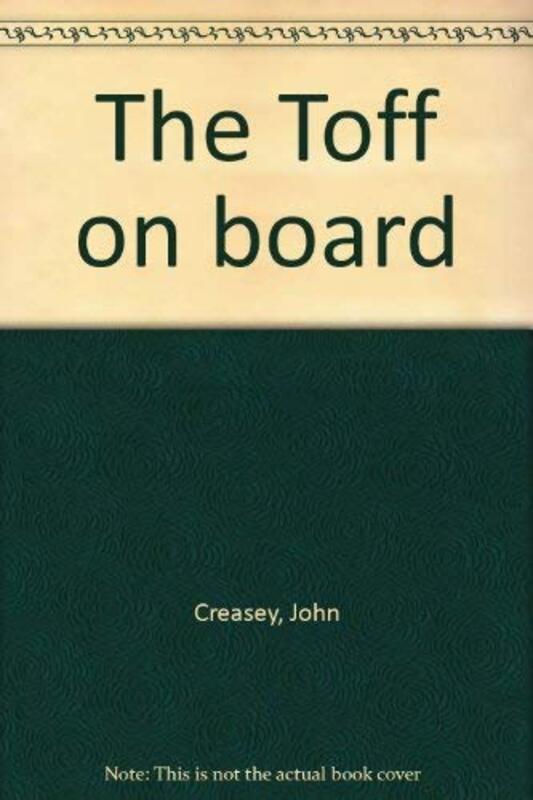 Book cover for "The Toff on Board" by John Creasey