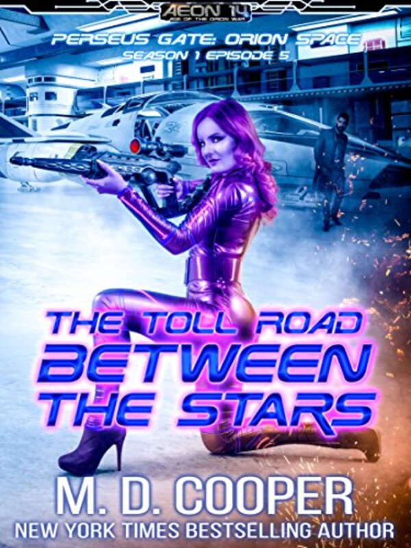 Book cover for "The Toll Road Between the Stars" by MD Cooper