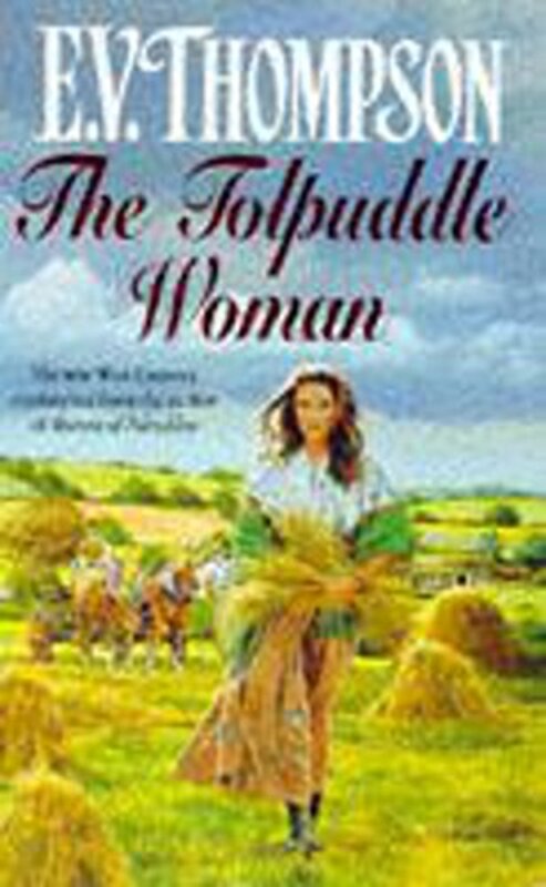 Book cover for "The Tolpuddle Woman" by EV Thompson