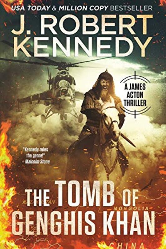 Book cover for "The Tomb of Genghis Khan" by J Robert Kennedy