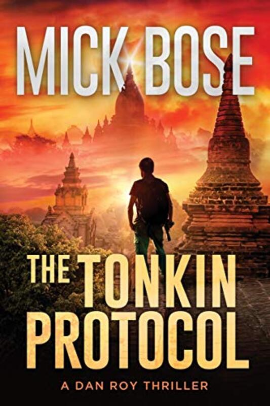 Book cover for "The Tonkin Protocol" by Mick Bose