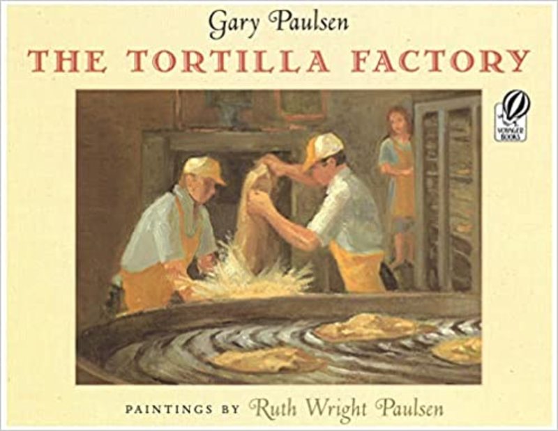 Book cover for "The Tortilla Factory" by Gary Paulsen