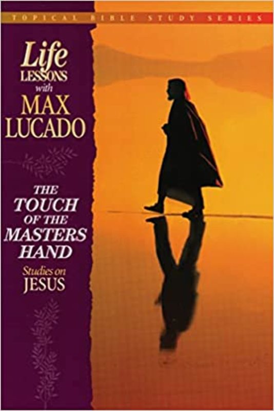 Book cover for "The Touch of the Masters Hand" by Max Lucado
