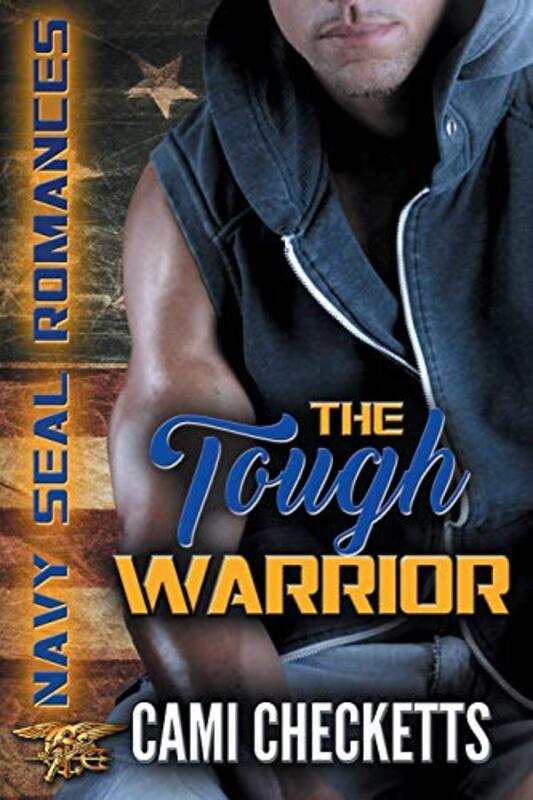 Book cover for "The Tough Warrior" by Cami Checketts